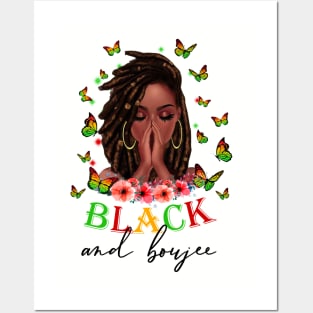 Black and Boujee,  Black Girl Magic, Black Women, Black Queen Posters and Art